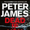 Cover Art for 9781472624567, DEAD IF YOU DON'T SIGNED COPIES by Peter James