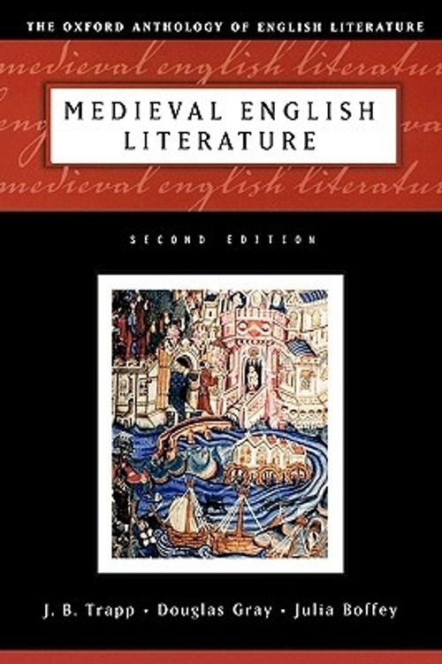 Cover Art for 9780195134926, Medieval English Literature (Oxford Anthology of English Literature) by J.B. Trapp