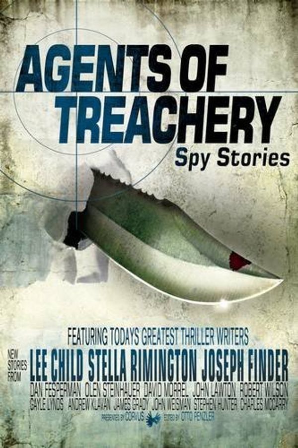Cover Art for B01K92HEEI, Agents of Treachery by Lee Child (2011-12-01) by Lee Child;Stella Rimington;Joseph Finder;Dan Fesperman;David Morrell;Andrew Klavan;Stephen Hunter;Charles McCarry