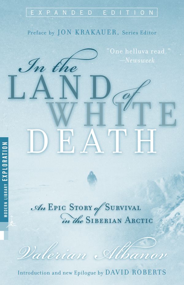 Cover Art for 9780679783619, Mod Lib In The Land Of White Death by Valerian Albanov