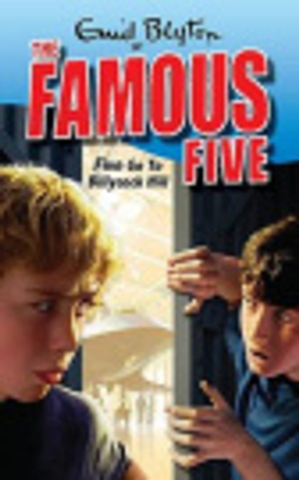 Cover Art for 9781844569748, Famous Five: Five Go To Billycock Hill: Book 16 by Enid Blyton