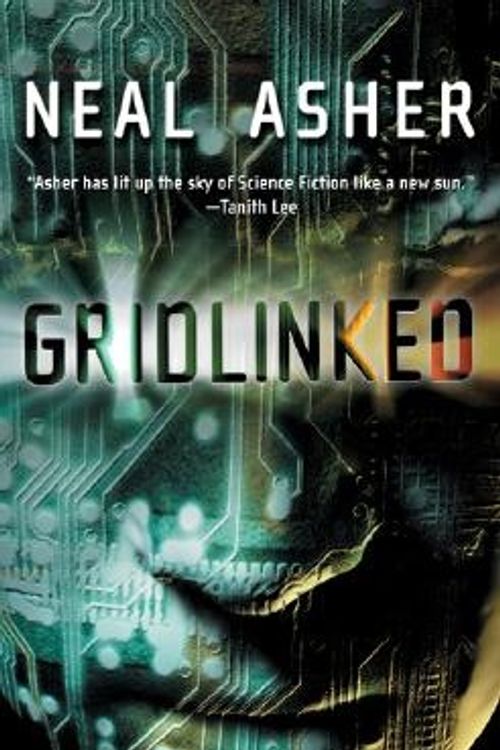 Cover Art for 9780765349057, Gridlinked by Neal Asher