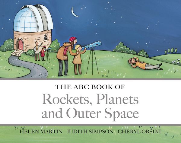 Cover Art for 9780733330513, The ABC Book of Rockets, Planets and Outer Space by Helen Martin