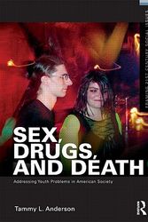 Cover Art for 9780415892056, Sex, Drugs, and Death by Tammy L. Anderson