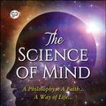 Cover Art for 9789389157765, The Science of Mind by Ernest Holmes