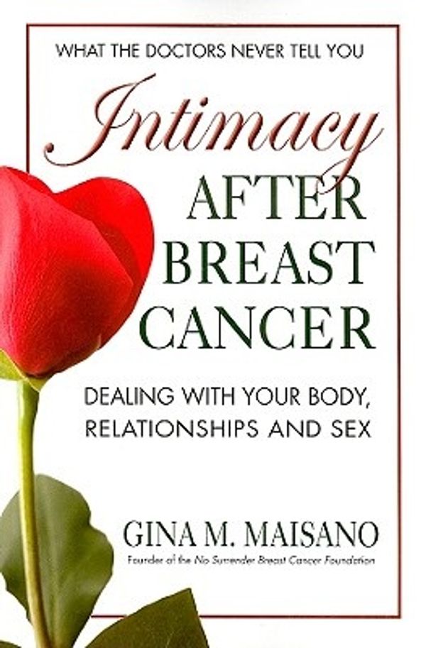 Cover Art for 9780757003240, Intimacy After Breast Cancer by Gina Maisano