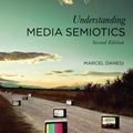 Cover Art for 9781350064164, Understanding Media Semiotics by Marcel Danesi