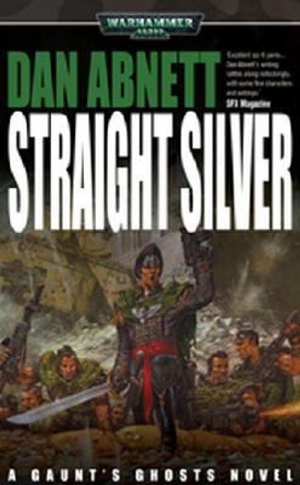 Cover Art for 9781844160822, Straight Silver by Dan Abnett