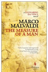 Cover Art for 9781787701878, The Measure of a Man: A Novel about Leonardo da Vinci by Marco Malvaldi