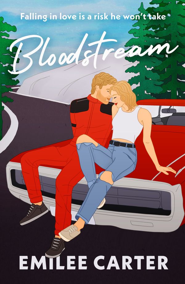 Cover Art for 9781405958059, Bloodstream: A sizzling motorsport romance for fans of Lauren Asher and Hannah Grace by Emilee Carter