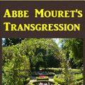 Cover Art for 1230001227437, Abbe Mouret's Transgression by Emile Zola