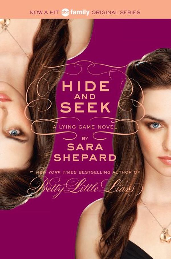 Cover Art for 9780062084156, The Lying Game #4: Hide and Seek by Sara Shepard