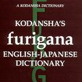 Cover Art for 9784770027511, Kodansha's Furigana English-Japanese Dictionary by Masatoshi Yoshida