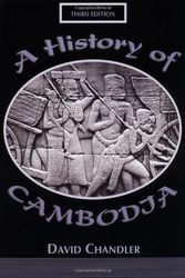 Cover Art for 9780813335117, A History of Cambodia by David Chandler