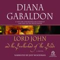 Cover Art for 9781436112437, Lord John and the Brotherhood of the Blade by Diana Gabaldon