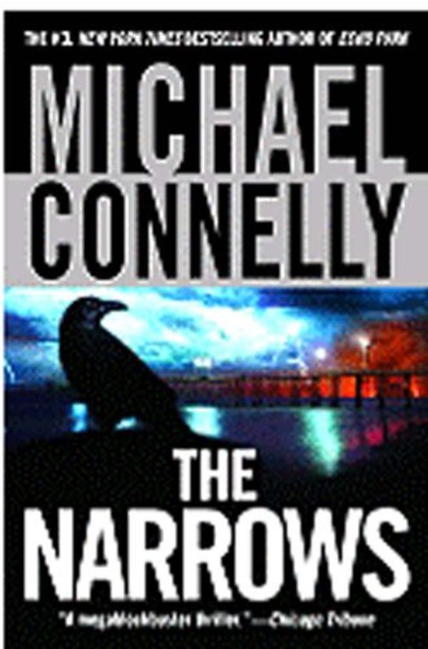 Cover Art for 9781407213149, THE NARROWS by MICHAEL CONNELLY