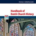 Cover Art for B00Y0L20G2, Handbook of Dutch Church History by Herman Selderhuis (Hg.)