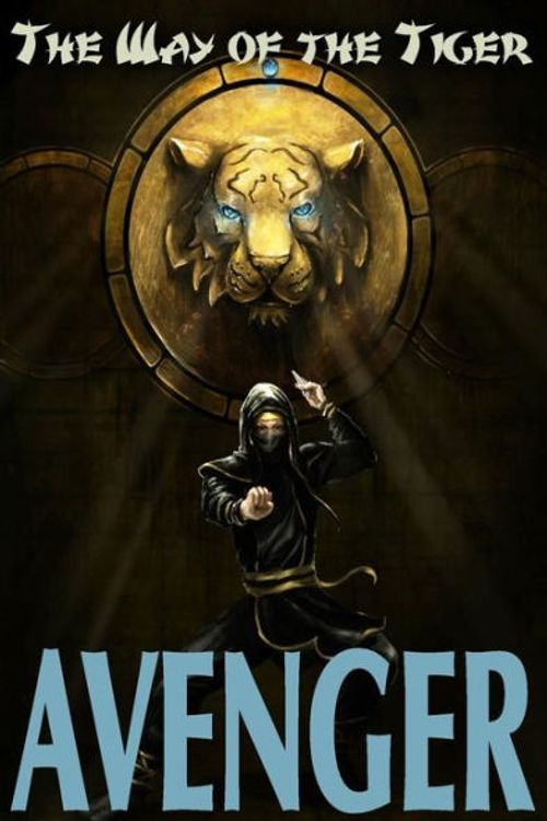 Cover Art for 9781909905108, Avenger!: 1 (Way of the Tiger) by Dr. Mark Smith, Jamie Thomson