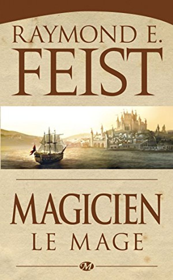 Cover Art for 9782811204976, La Guerre de la Faille, Tome 1 : Magicien 2 - le mage by Raymond E. Feist