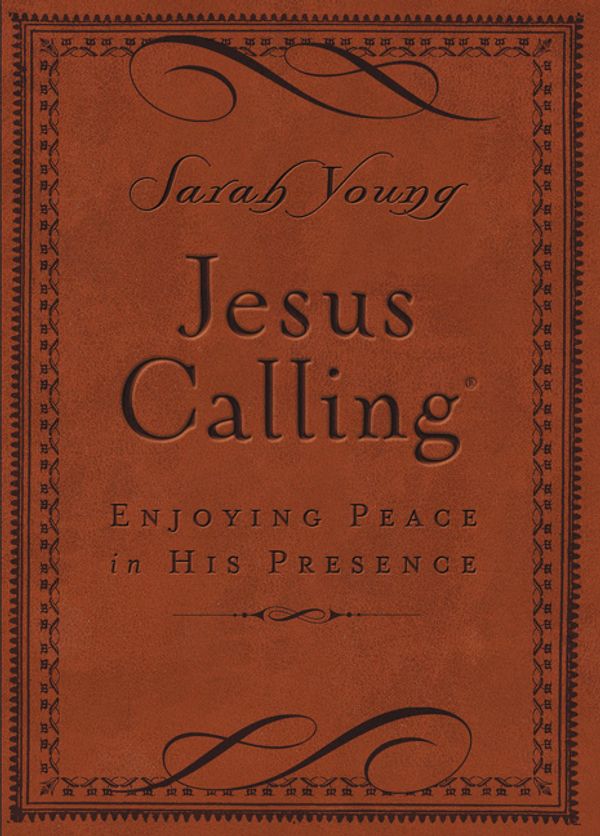 Cover Art for 9780718042820, Jesus Calling - Deluxe Edition Brown CoverEnjoying Peace in His Presence by Sarah Young