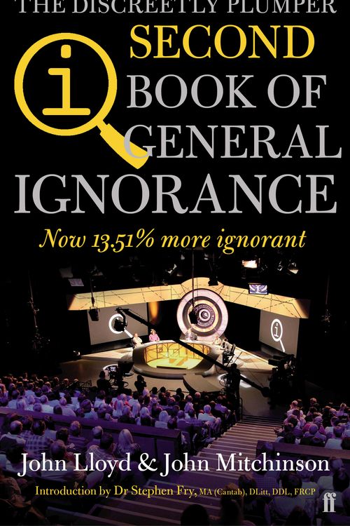 Cover Art for 9780571290727, QI: The Discreetly Plumper Second Book of General Ignorance by John Lloyd, John Mitchinson