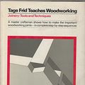Cover Art for 9780713512786, Tage Frid Teaches Woodworking: Joinery - Tools and Techniques by Tage Frid