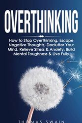 Cover Art for 9781914312069, Overthinking by Thomas Swain