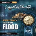 Cover Art for B00NPAZDM2, Taken at the Flood (Dramatised) by Agatha Christie