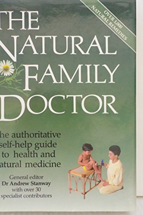Cover Art for 9780712614085, The Natural Family Doctor by Andrew Stanway