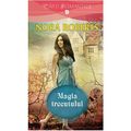 Cover Art for 9786067413380, Magia trecutului by Nora Roberts