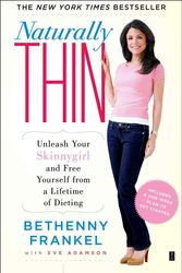 Cover Art for 9781416597988, Naturally Thin by Bethenny Frankel