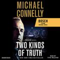 Cover Art for B071FJF4S4, Two Kinds of Truth by Michael Connelly