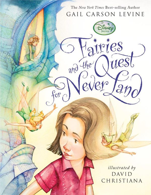 Cover Art for 9781423165385, Fairies and the Quest for Never Land by Gail Carson Levine