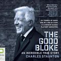 Cover Art for 9780655614951, The Good Bloke by Charles Staunton