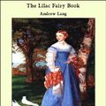 Cover Art for 9781613108574, The Lilac Fairy Book by Andrew Lang