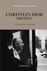 Cover Art for 9782081514010, Christian Dior: The Biography by Marie France Pochna