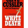 Cover Art for B00267BGHQ, White Death by Clive Cussler