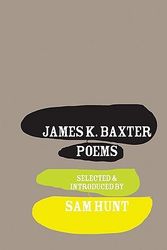 Cover Art for 9781869404345, James K. Baxter by James K. Baxter, Sam Hunt