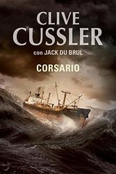 Cover Art for 9788401337598, Corsario / Corsair by Jack Du Brul, Clive Cussler