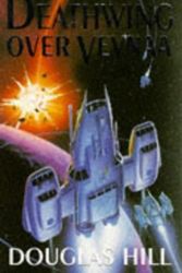 Cover Art for 9780330264464, Deathwing Over Veynaa by Douglas Hill