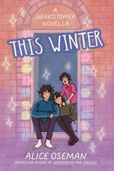 Cover Art for 9781338885132, This Winter by Alice Oseman