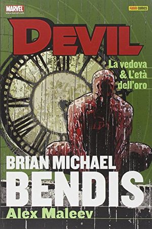 Cover Art for 9788865891087, La vedova & l'età dell'oro. Devil. Brian Michael Bendis Collection by Brian M. Bendis