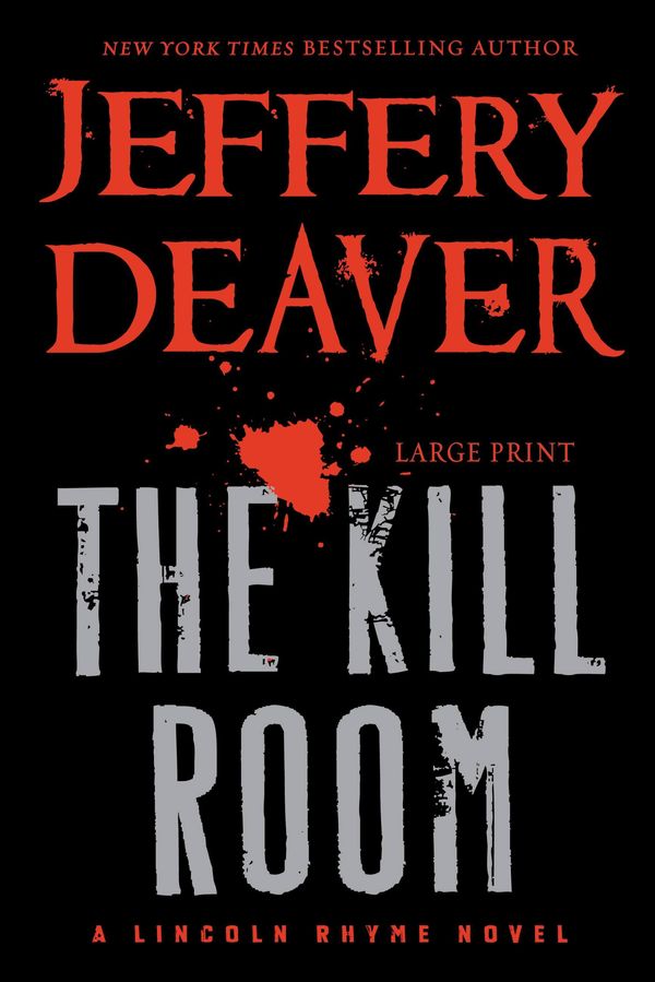 Cover Art for 9781455529575, The Kill Room by Jeffery Deaver