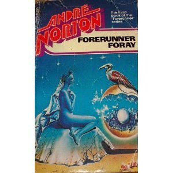 Cover Art for 9780441246243, Forerunner Foray by Andre Norton