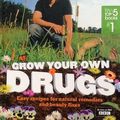 Cover Art for 9780007845484, Grow Your Own Drugs by James Wong