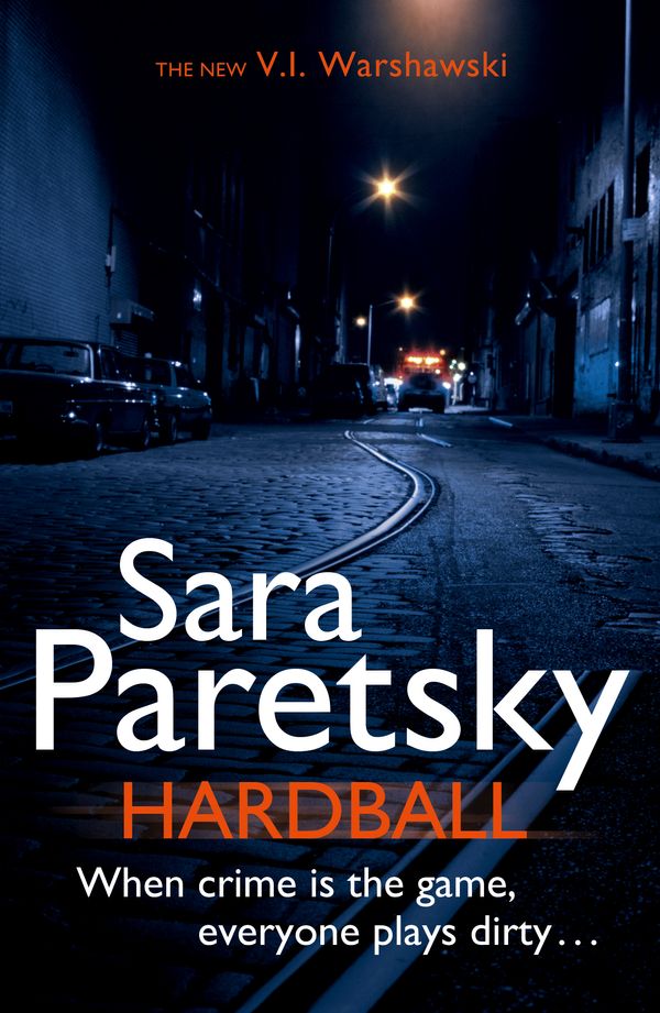 Cover Art for 9781444707113, Hardball: V.I. Warshawski 13 by Sara Paretsky