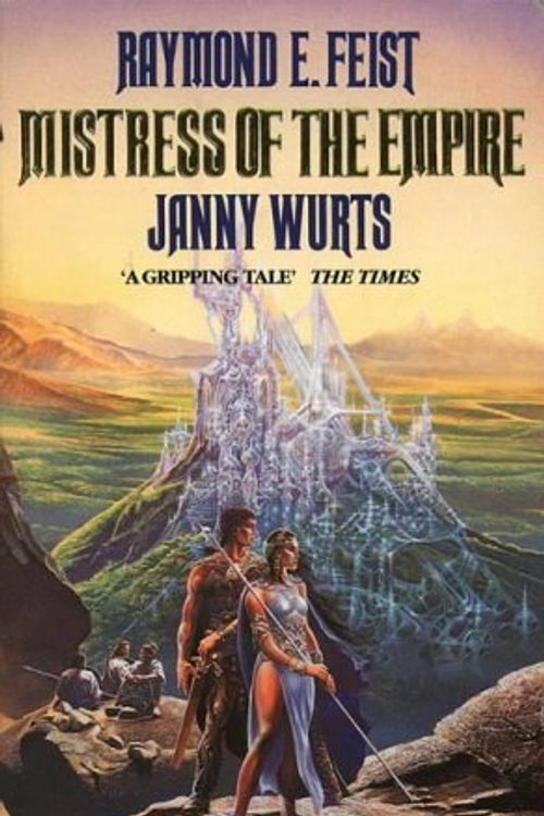 Cover Art for 8601409761336, By Raymond E. Feist & Janny Wurts Mistress of the Empire (Reprint) [Paperback] by Raymond E. Feist & Janny Wurts