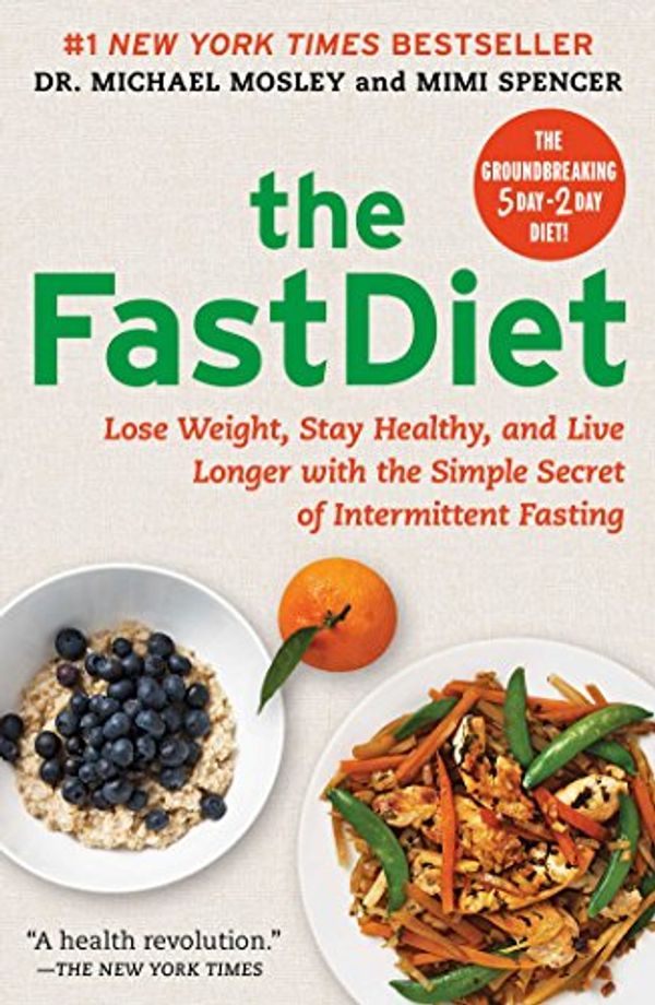 Cover Art for 9781476734958, The Fast Diet by Michael Mosley, Mimi Spencer