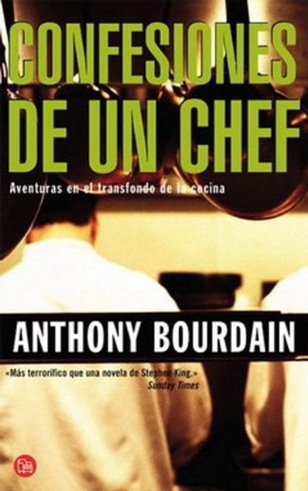 Cover Art for 9788466308953, Confesiones de un chef = Kitchen Confidential (Punto de Lectura) (Spanish Edition) by Anthony Bourdain
