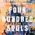 Cover Art for 9780593134054, Four Hundred Souls: A Community History of African America, 1619-2019 by Ibram X. Kendi, Keisha N. Blain